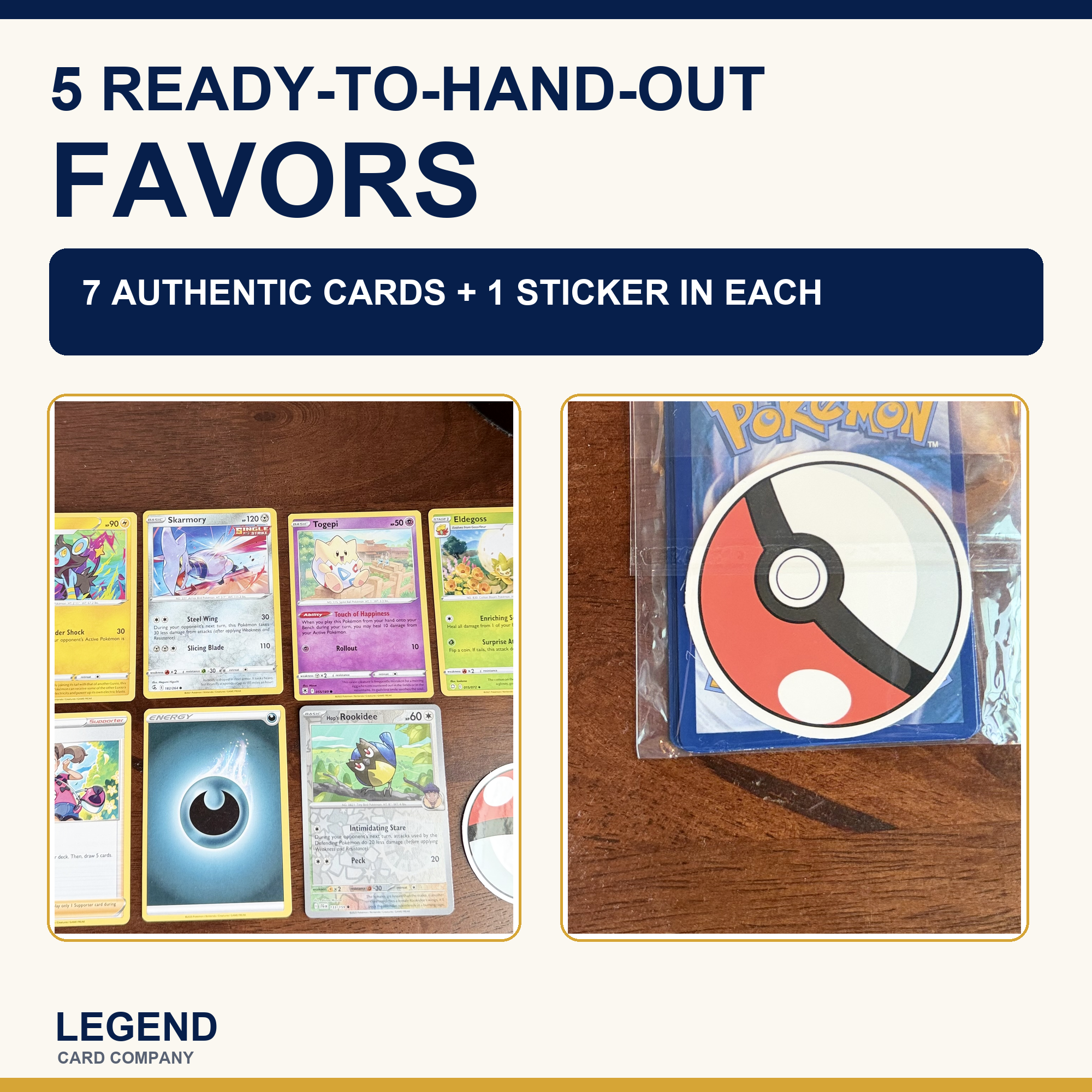 PF-LITE set of five complete ready-to-hand-out favors, with seven authentic Pokémon cards and one sticker in each favor